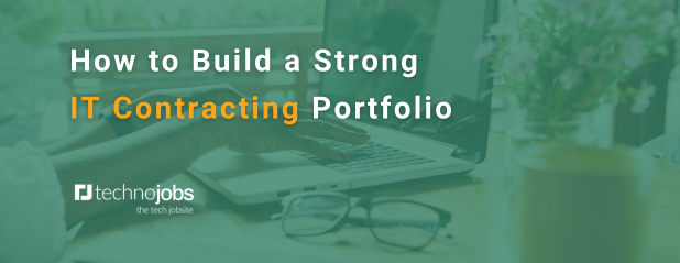 How to Build a Strong IT Contracting Portfolio