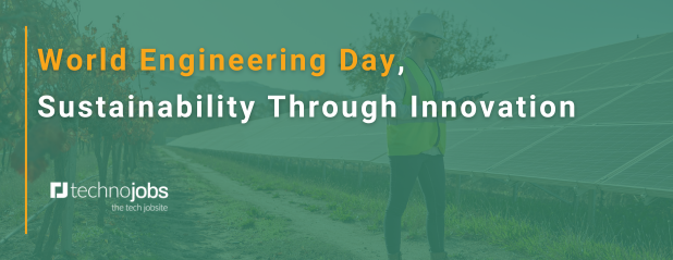 World Engineering Day, Sustainability Through Innovation
